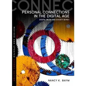 USED Book - Personal Connections in the Digital Age by Baym, Nancy K. (Paperback) - english