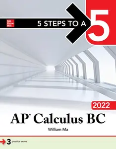 USED-5 Steps to a 5: AP Calculus BC 2022 by Ma, William (Paperback)