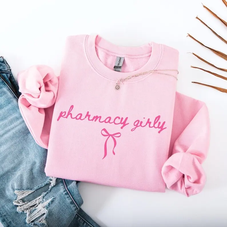 Pharmacy Girly T-Shirt / Sweatshirt / Hoodie  , Pharmacy shirt , Pharmacist T-Shirt, Pharmacy Student TShirt , Medical tee, Healthcare Shirt, Pharm tee shirt Cotton Fabric