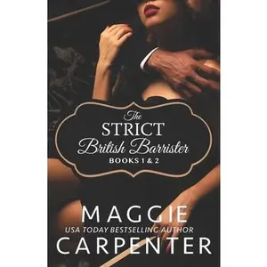 USED-The Strict British Barrister Books One & Two by Carpenter, Maggie (Paperback)