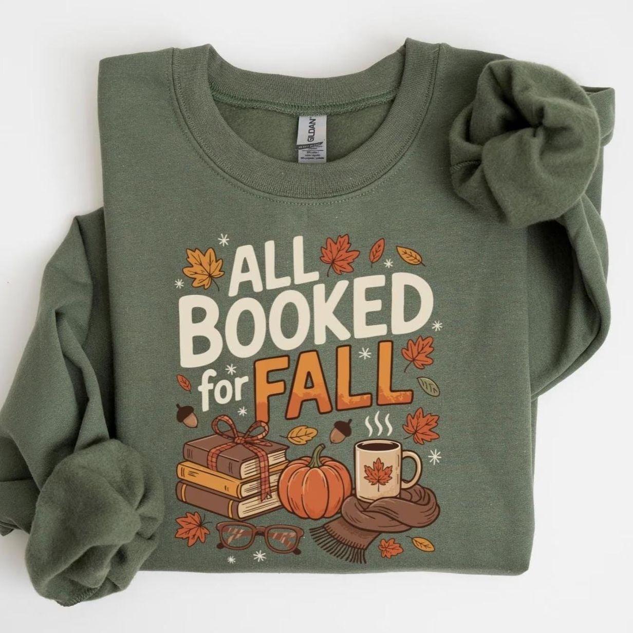 All Booked For Fall Sweatshirt, Bookish Fall Sweatshirt, Cozy Autumn Reading Shirt, Cute Book Lover Gift for Women and Men, Librarian Bookworm Apparel, Fall Season Aesthetic Clothes, Literary Gift for Readers, Book Club Tee, Cozy Fall Outfit
