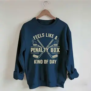 Feels Like A Penalty Box Kind Of Day Sweatshirt; Hockey Lover Sweater; Sports Humor Graphic Top; Casual Winter Fan Apparel Gift For Him/Her, Trendy Looks