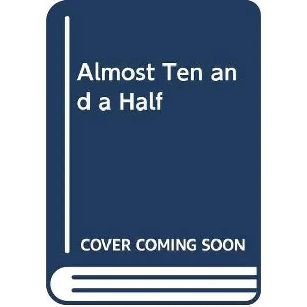USED-Almost Ten and a Half by Candice F. Ransom (Paperback)