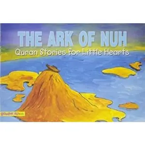USED-The Ark of Nuh (Quran Stories for Little Hearts) by Saniyasnain Khan (Paperback)