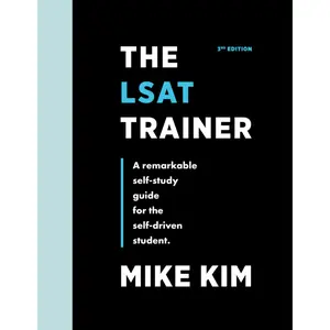 The LSAT Trainer: A Remarkable Self-Study Guide For The Self-Driven Student [Paperback] Kim, Mike personal growth 6-week program