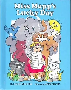 USED-Miss Mopp's Lucky Day (Parents Magazine Read Aloud Original) by Leslie McGuire (Unknown)