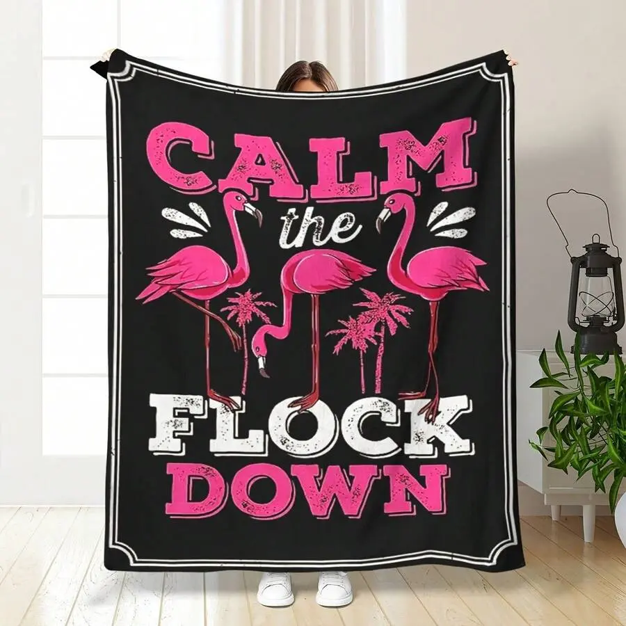 Black Funny Flamingo Flannel Throw Blanket, Lightweight Air‑Conditioning Nap Quilt, Calm the Flock Down Tropical Bird Plush Blanket for Sofa Bedroom, Ideal Gift for Family Friends, Suitable for Home, Beach, Camping and Travel