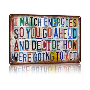 2D Flat 8x12 Inch I Match Energies Retro License Plate Metal Sign, Spiritual Motivational Wall Decor