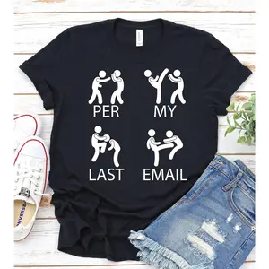 Per My Last Email-Sarcastic Office Quote Shirt,Colleagues Gift,Favorite Colleague Shirt,Coworker Gift,Office Humor Shirt,Funny Office TShirt