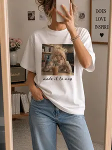 'Made It To May' Tshirt Custom Full Color