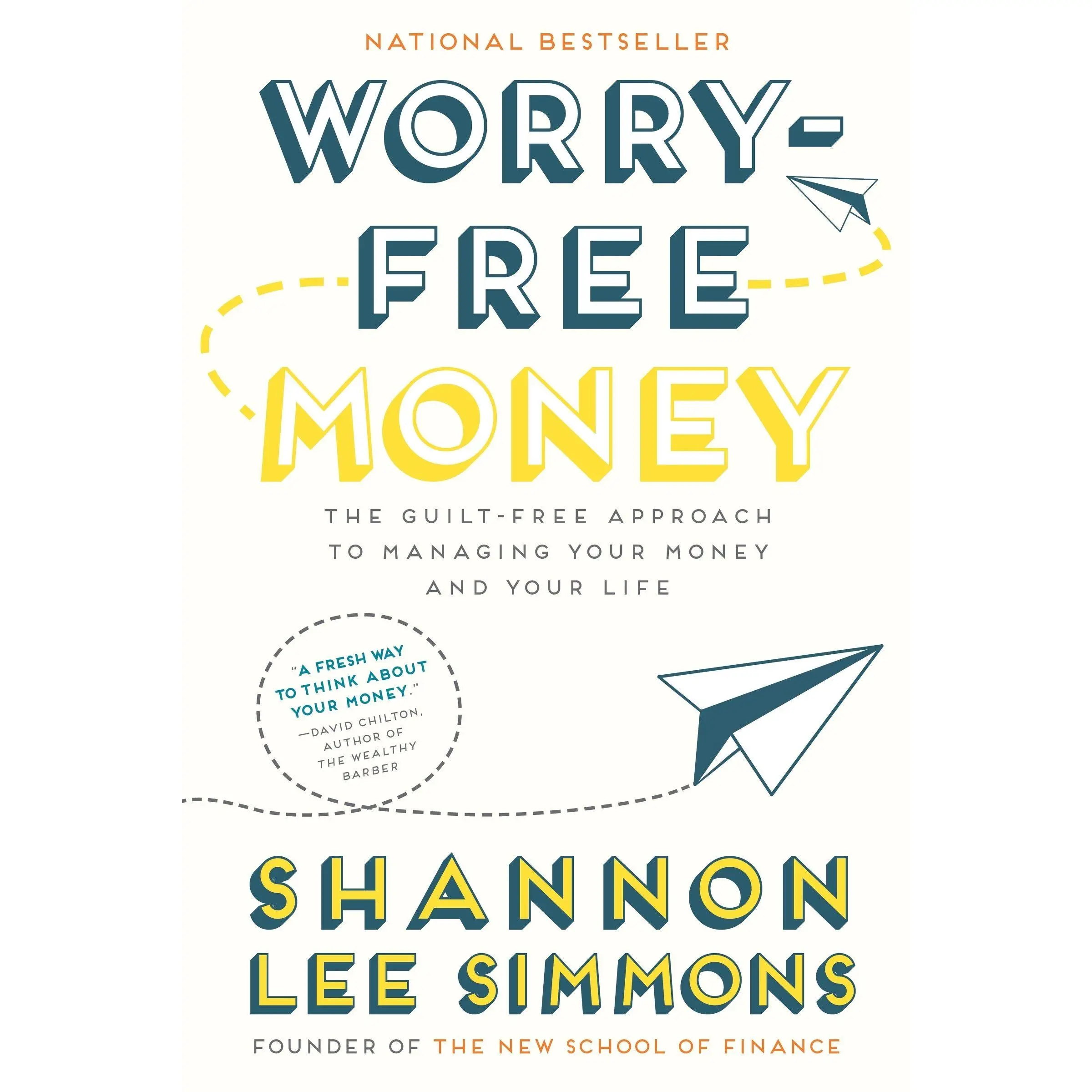 Worry-Free Money: The guilt-free approach to managing your money and your life by Shannon Lee Simmons [Paperback Book]