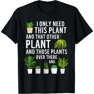 Plant Lover Houseplants Funny Gardening Potted Plants T-Shirt