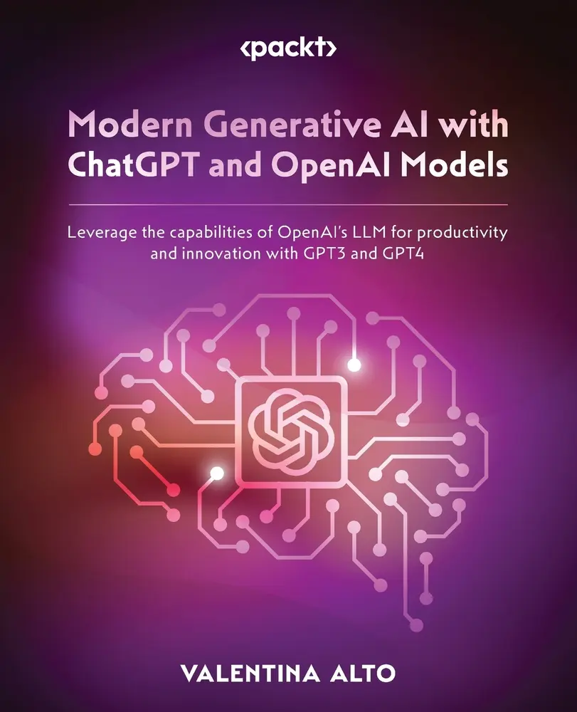 USED-Modern Generative AI with ChatGPT and OpenAI Models: Leverage the capabilities of OpenAI's LLM for productivity and innovation with GPT3 and GPT4 by Alto, Valentina (Paperback)