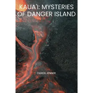 Kaua'i: Mysteries of Danger Island