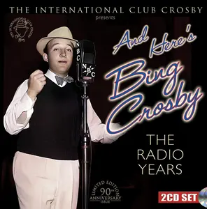 Bing Crosby - And Here's Bing Crosby: The Radio Years  [COMPACT DISC - CD] Ltd Ed, Rmst, Collector's Ed