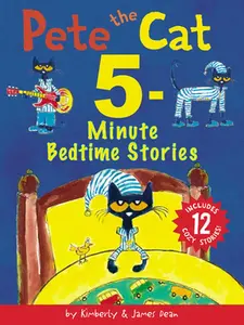 USED-Pete the Cat: 5-Minute Bedtime Stories: 12 Bedtime Stories in 1 Book by Dean, James (Hardcover)