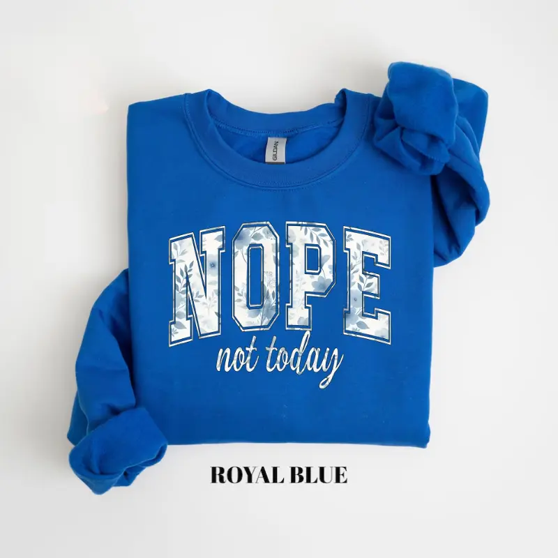Retro Nope Not Today Sweatshirt, Blue Floral Letter Graphic Pullover, Casual Long Sleeve Crewneck Sweater, Funny Mothers Day Gift For Women, 90s Aesthetic Top  Pullover