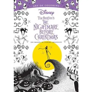 USED-Art of Coloring: Tim Burton's the Nightmare Before Christmas: 100 Images to Inspire Creativity by Disney Books (Paperback)