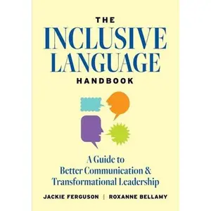 USED-The Inclusive Language Handbook: A Guide to Better Communication and Transformational Leadership by Ferguson, Jackie (Paperback)