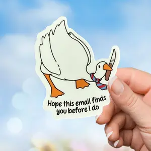 I Hope This Email Finds You Before I Do Sticker