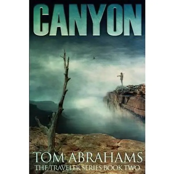 USED-Canyon: A Post Apocalyptic/Dystopian Adventure by Abrahams, Tom (Paperback)