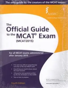 USED-McAt: The Official Guide to the McAt® Exam (mcat2015), Revised Edition by Association of American Medical Colleges (Paperback)