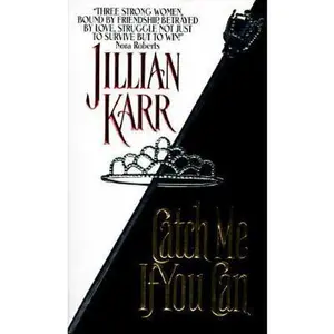 USED-Catch Me If You Can by Jillian Karr (Unknown)
