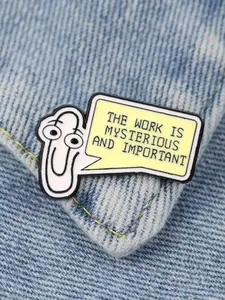 Funny Office Decor Enamel Brooch Pin, 'the Work Is Mysterious and Important' Quote, Durable Zinc Alloy Lapel Pin for Men, Humorous Office Decoration, Durable Metal Pins