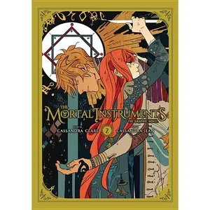 The Mortal Instruments: The Graphic Novel, Vol. 2 -- Cassandra Clare - Paperback