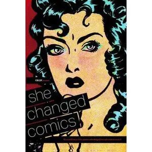 USED-CBLDF Presents: She Changed Comics by Gomez, Betsy (Paperback)