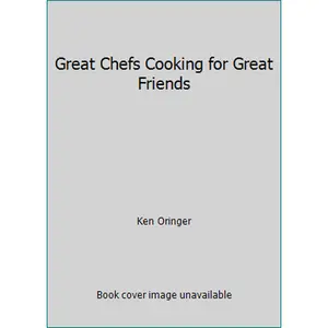 USED-Great Chefs Cooking for Great Friends by Ken Oringer (Paperback)