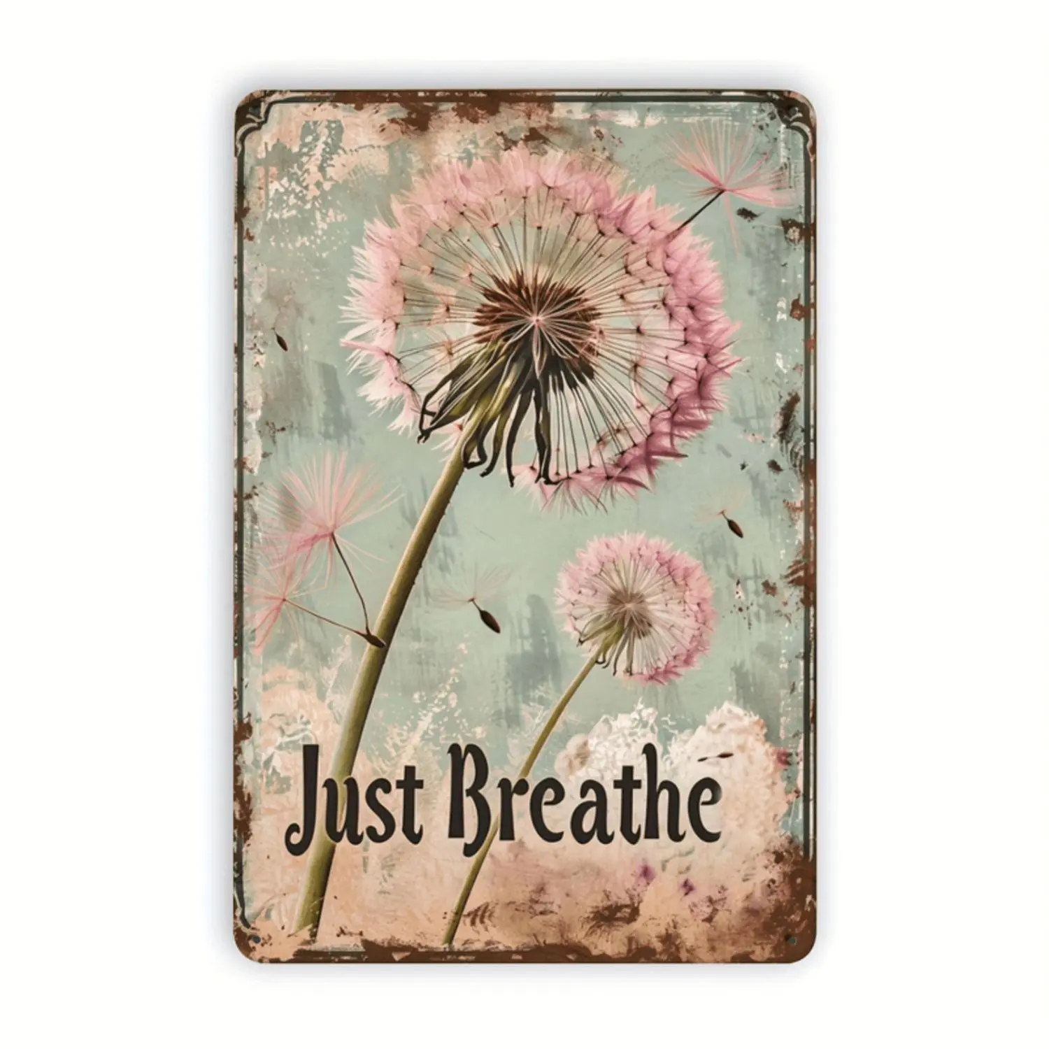 12 by 8 Inches Artistic Vintage Dandelion "Just Breathe" Metal Wall Artwork - Pre-Drilled Holes Metal Sign, Easy-Hanging Home Decoration for Room, Bar, Father's Day Decor