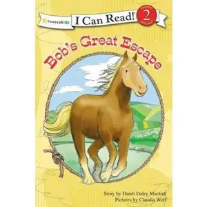 USED-Bob's Great Escape (I Can Read! / A Horse Named Bob) by Dandi Daley Mackall (Paperback)