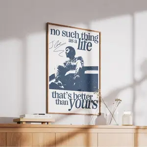 J. Cole Poster Print – "No Such Thing As A Life Better Than Yours"
