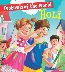 Festivals of the World: Holi