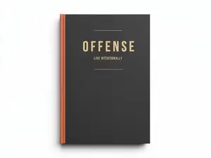 OFFENSE—Live Intentionally | Journal