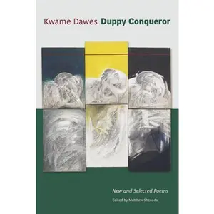 USED-Duppy Conqueror: New and Selected Poems by Dawes, Kwame (Paperback)