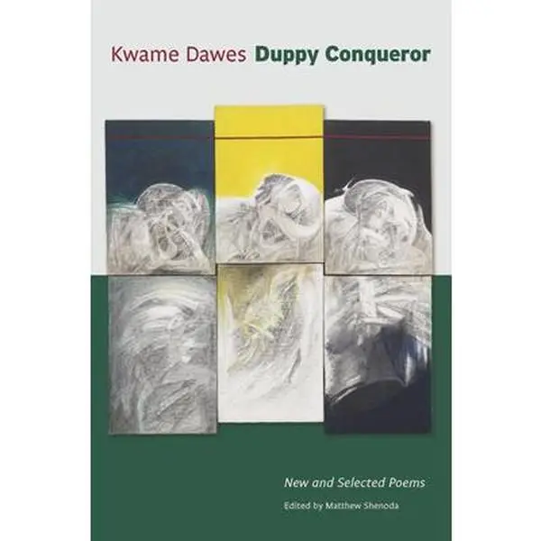 USED-Duppy Conqueror: New and Selected Poems by Dawes, Kwame (Paperback)
