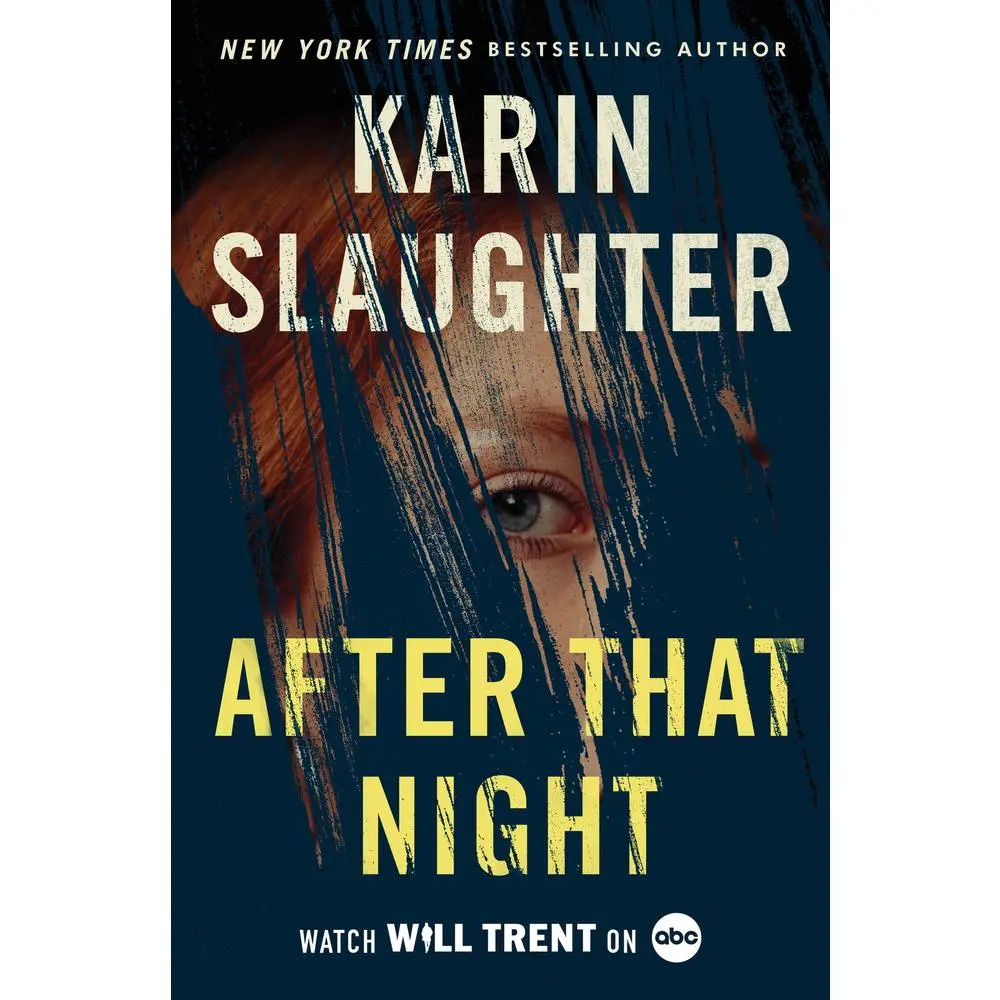 USED Book - After That Night: A Will Trent Thriller by Slaughter, Karin (Hardcover) - english