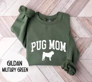 Pug Sweatshirt, Pug Mom Crewneck, Pug Shirt, Pug Shirt, Pug Mama Gift, Dog Lover Gift, Funny Pug Shirt, Pug Owner Pullover, Cute Pug Apparel