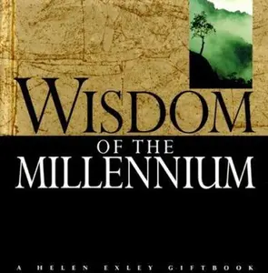 USED-Wisdom of the Millennium (Special Occasions Book) by Exley, Helen (Hardcover)