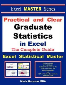 USED-Practical and Clear Graduate Statistics in Excel - The Excel Statistical Master by Mark Harmon (Unknown)