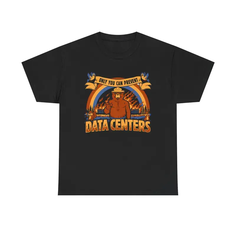 Only You Can Prevent Data Centers Shirt, Bear Hoodie, Protect National Park Tee