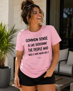 Common Sense Is Like Deodorant Premium Tee