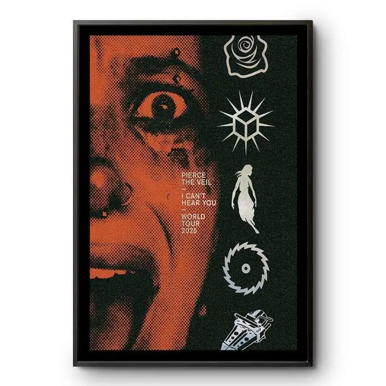 Pierce The Veil 2025 World Tour Concert Poster Print I Can?T Hear You, NO FRAME