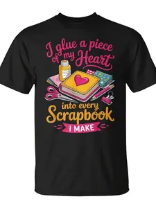 I Glue My Heart Craft Hobby Crafter Scrapbooking T-Shirt Unisex for Daily Wear  Funny Christmas Novelty Men's T-Shirt Summer Trendy Streetwear Fashion Top Quality Comfortable Casual Printed T-shirt Pure Cotton 220G