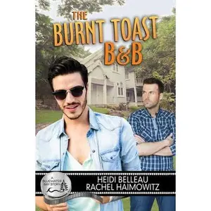 USED-The Burnt Toast B&B by Belleau, Heidi (Paperback)
