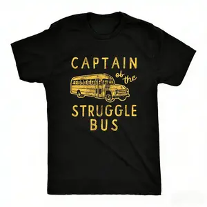 Captain of the Struggle Bus Sarcastic Meme T-Shirt