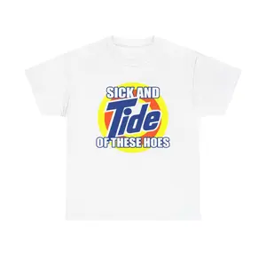 Sick and Tide of These Hoes Tee | Parody Logo Graphic Shirt
