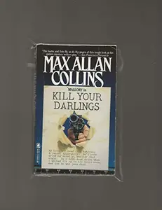 USED-Kill Your Darlings by Max Allan Collins (Paperback)